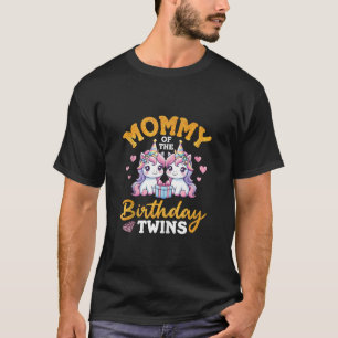 Happy Mommy Of The Birthday Twins Unicorns Two Dau T-Shirt