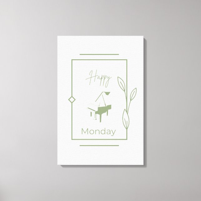 Happy Monday Canvas Print (Front)