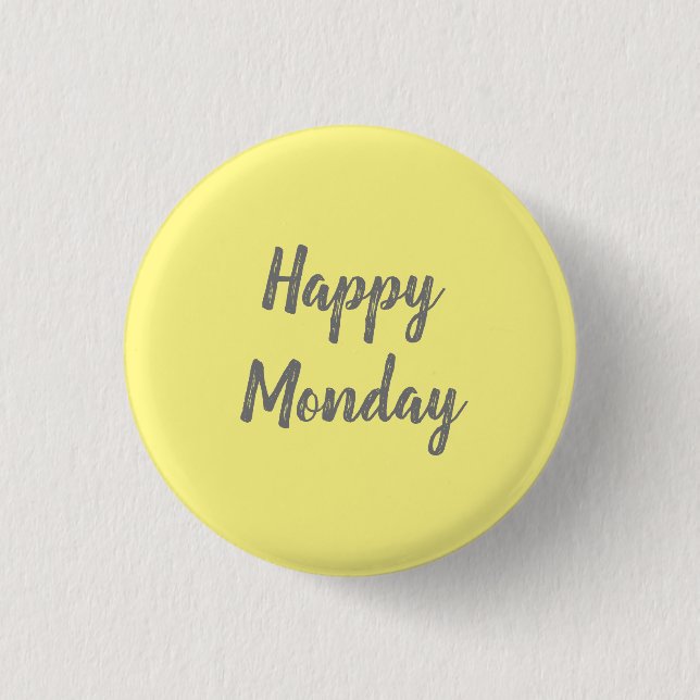 Happy Monday on yellow background 3 Cm Round Badge (Front)