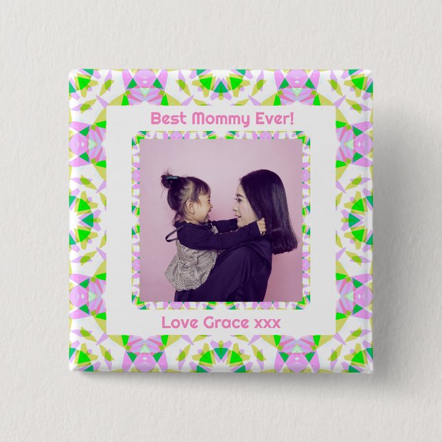Happy Mother’s Day Best Mommy Mom Ever Pink Green 15 Cm Square Badge (Front)