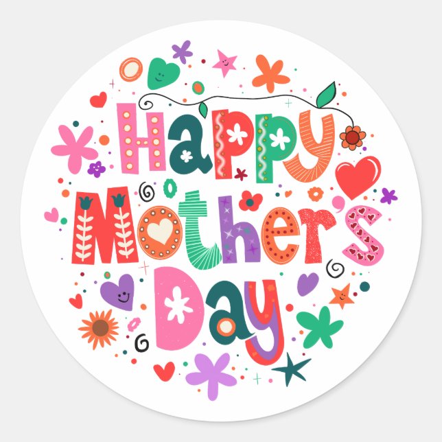 Happy Mother’s Day Colorful Floral Lettering Classic Round Sticker (Front)