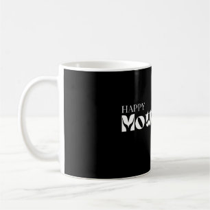 Happy Mother’s Day – Elegant Floral Typography Coffee Mug