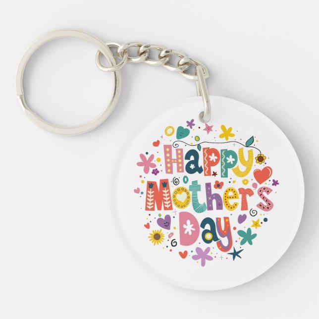 Happy Mother’s Day Floral Cool Stylish Lettering Key Ring (Front)