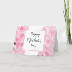 Happy Mother’s Day Pink Flowers Card