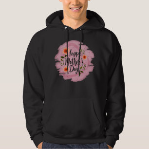 Happy Mother’s Day – Soft Floral Typography Hoodie