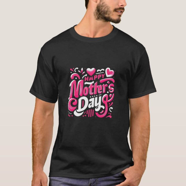 "Happy Mother’s Day" T-Shirt Design (Front)