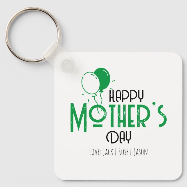 Happy Mother’s Day with Green Balloons Key Ring (Front)
