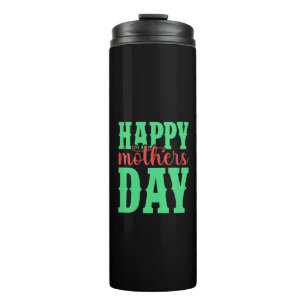 Happy Mother's Day-11344 Thermal Tumbler