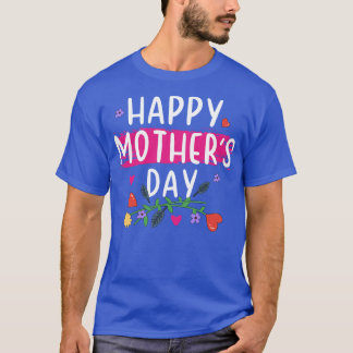 Happy Mothers Day 2021 Shirt Gift For Mum And Gran