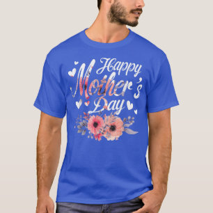 Happy Mother's Day 2022 Cute Floral for Women Mum T-Shirt