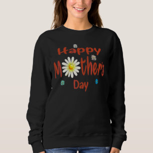 Happy Mother's Day 2022 For Women Mum Grandma Sweatshirt