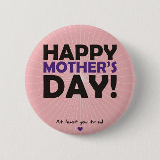 Happy Mother's Day 6 Cm Round Badge