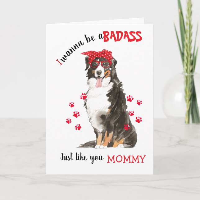 Happy Mother's Day Badass Bernese Mountain Dog Card (Front)