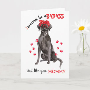 Happy Mother's Day Badass Black Labrador Dog Card
