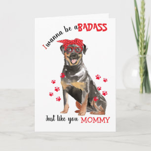 Happy Mother's Day Badass from Rottweiler Dog Card