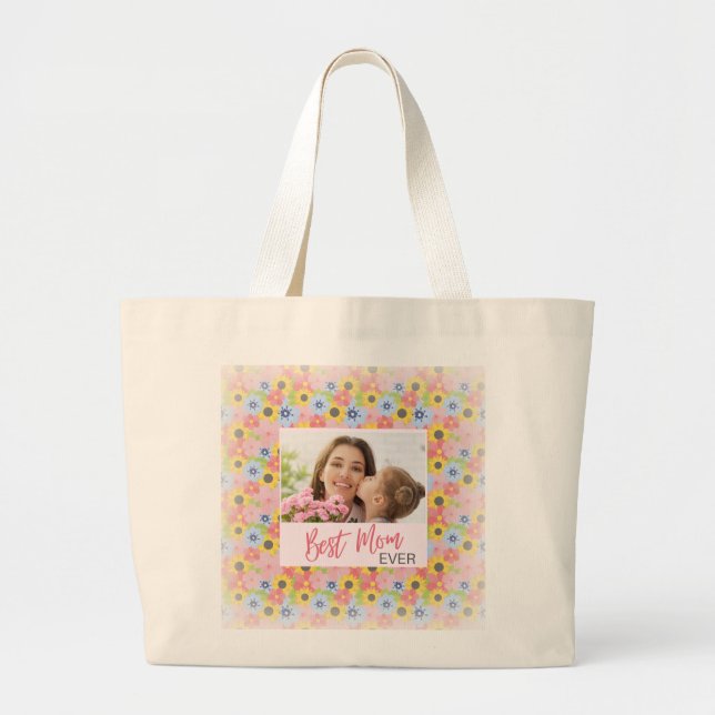 Happy Mother's Day, Best Mom ever  Large Tote Bag (Front)