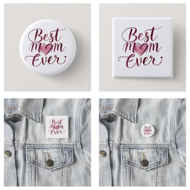 Happy Mother's Day Best Mum Ever 3 Cm Round Badge (Happy Mother's Day Best Mom Ever buttons)