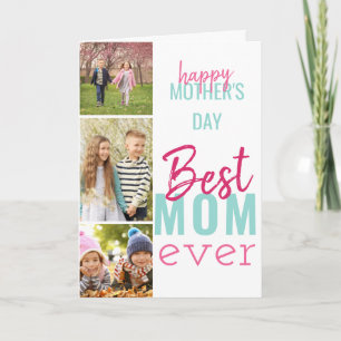 Happy Mothers Day Best Mum Ever 3 Photo Card