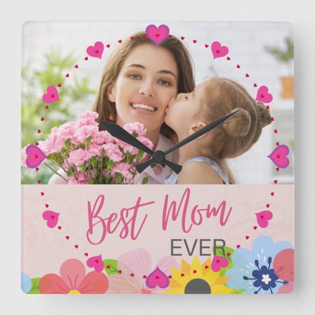 Happy Mother's Day, Best Mum ever  Square Wall Clock (Front)