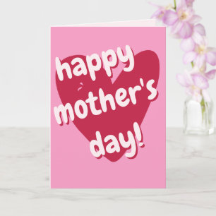 Happy Mother's Day! Big Pink Heart Card