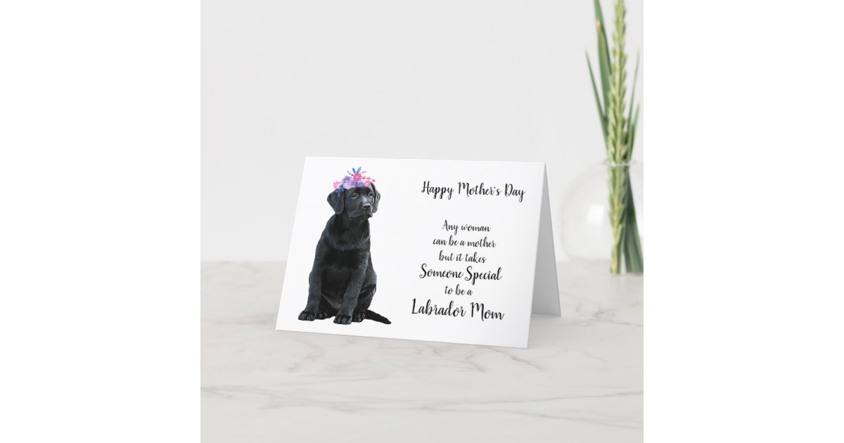 happy-mothers-day-black-lab-dog-labrador-mom-holiday-card-zazzle