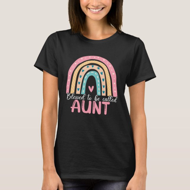 Happy Mothers Day Blessed To Be Called Aunt Rainbo T-Shirt (Front)