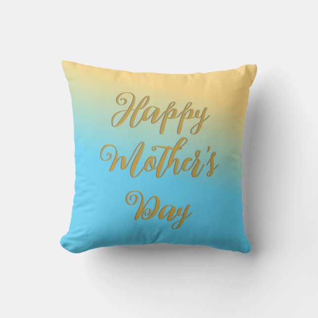 Happy Mother's Day Blue Yellow Ombre Chic Pretty Cushion (Front)