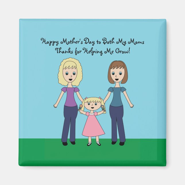 Happy Mothers Day Both Moms Cute Personalise Grow Magnet (Front)