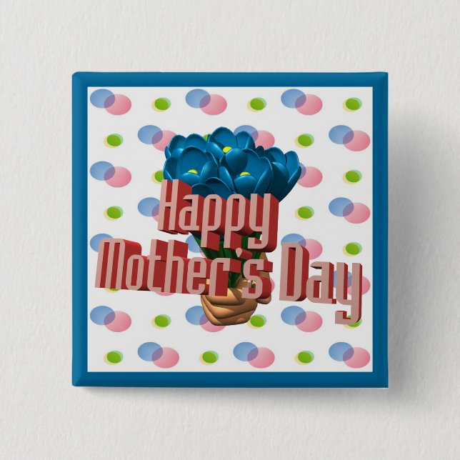 Happy Mother's Day Buttons (Front)