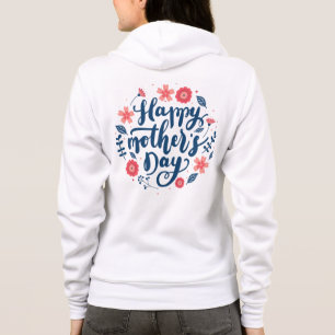 Happy Mother's Day Circle Floral Design Hoodie