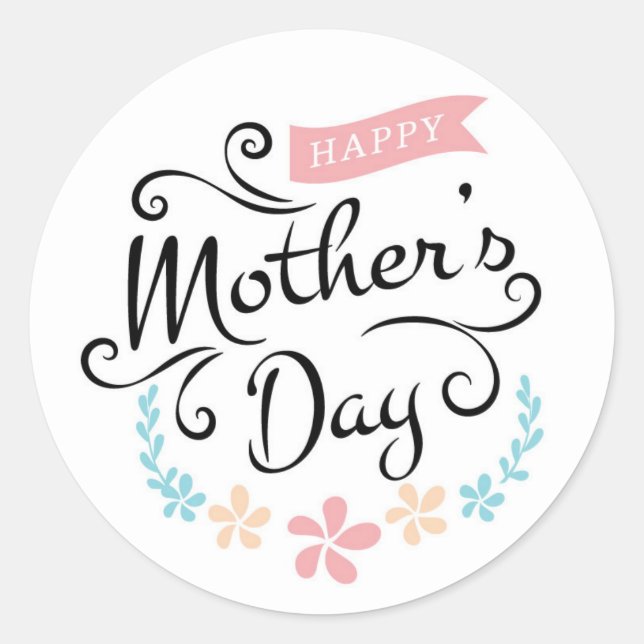 Happy Mother's Day Classic Round Sticker (Front)