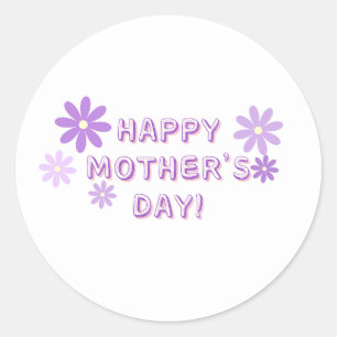 Happy Mothers Day  Classic Round Sticker
