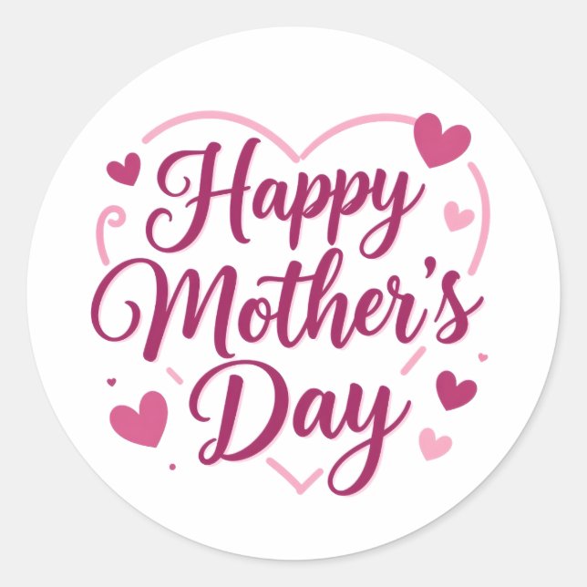 Happy Mother's Day Classic Round Sticker (Front)