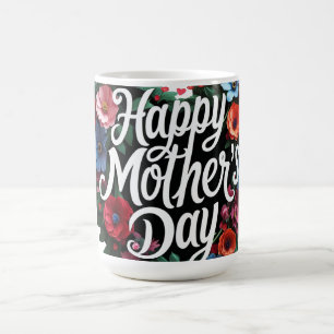 Happy Mother's Day Coffee Mug