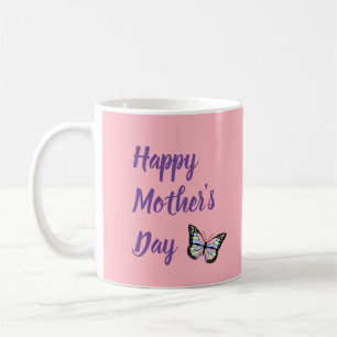 Happy Mother's Day Cute Butterflies Butterfly Pink Coffee Mug