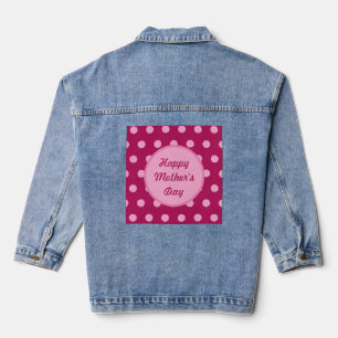 Happy Mother's Day Denim Jacket (Magenta & Pink)