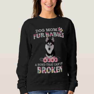 Happy Mother's Day Dog Mum Fur Babies Husky 1 Sweatshirt