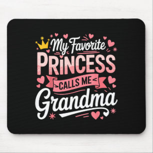 Happy mother's day favorite princess call grandma mouse mat