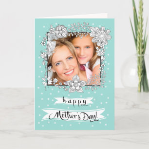 Happy Mother's Day. Floral Frame Custom Photo Card