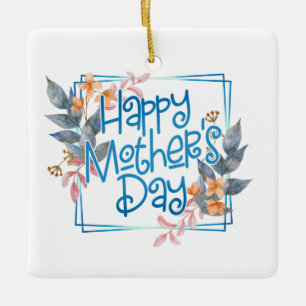 Happy Mother's Day Floral Frame Ornament