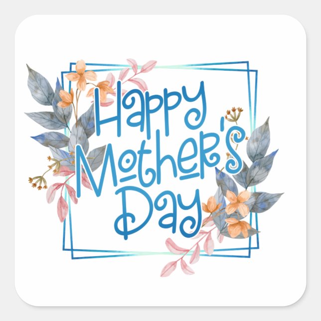 Happy Mother's Day Floral Frame | Sticker (Front)