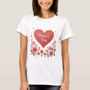 Happy Mother's Day Floral Heart T-Shirt