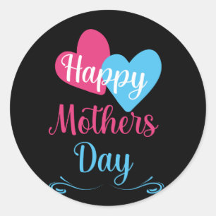  Happy Mothers Day For Best Mother Ever   Classic Round Sticker