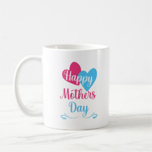  Happy Mothers Day For Best Mother Ever  Coffee Mug