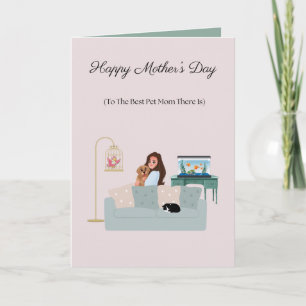 Happy Mothers Day from Dogs, Cats, Birds, Fish Card