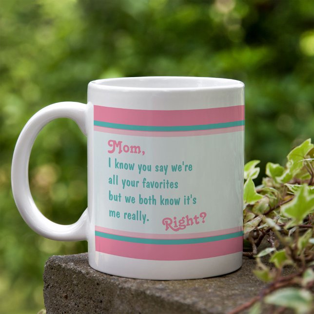 Happy Mothers Day From Your Favourite - Pink Aqua Coffee Mug (Creator Uploaded)