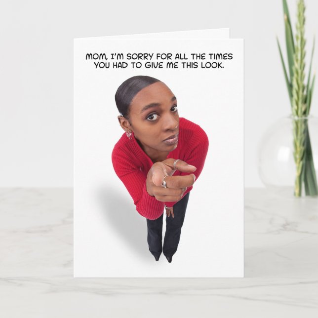 Happy Mothers Day Funny Mum Giving The Look  Holiday Card (Front)