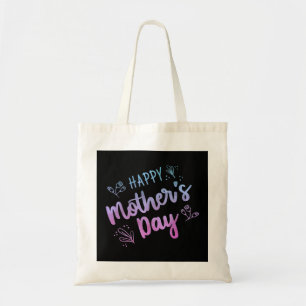 Happy Mother's Day Gift Happy Mothers Day Gifts Tote Bag
