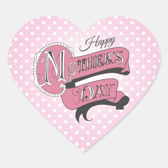 Happy mother's day! heart sticker (Front)