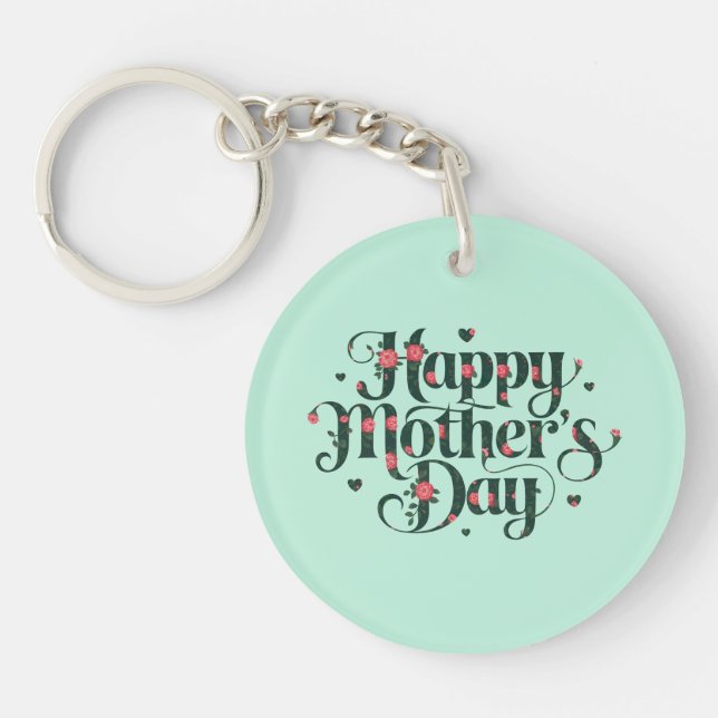 Happy Mothers Day Key Ring (Front)
